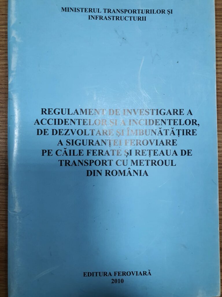 Regulamentului de investigare a accidentelor și a incidentelor